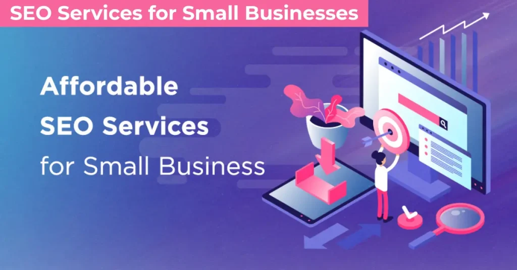 SEO Services for Small Businesses – To Grow Online And Get More Customers seo services for small businesses